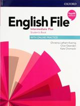 Livro - English File Intermediate Plus Sb With Online Practice - 4Th Ed - OXFORD UNIVERSITY