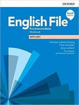 Livro - English File Pre-Intermediate Wb With Key - 4Th Ed. - OXFORD UNIVERSITY Livro - English File Pre-Intermediate Wb With Key - 4Th Ed. - OXFORD UNIVERSITY
