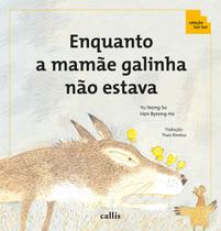 Livro - Enquanto a Mamãe Galinha Não Estava - Soma e Subtração - 2ª Edição - Coleção Tan Tan