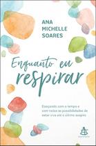 Livro - Enquanto eu respirar Livro - Enquanto eu respirar