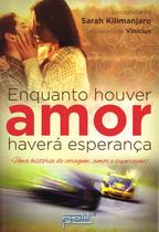 Livro - Enquanto houver amor haverá esperança