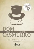 Livro - Enquanto isso em Dom Casmurro