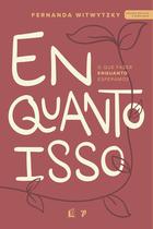 Livro - Enquanto isso