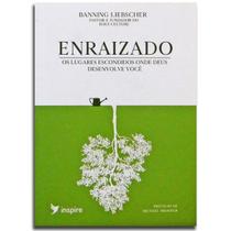 Livro Enraizado - Banning Liebscher