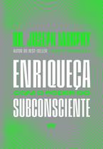 Livro - Enriqueça com o poder do subconsciente
