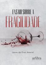 Livro - Ensaio sobre a Fragilidade