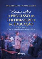 Livro - Ensaio sobre o processo da colonização e da educação: Livro - Ensaio sobre o processo da colonização e da educação: