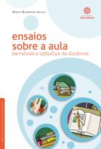 Livro - Ensaios sobre a aula: Livro - Ensaios sobre a aula: