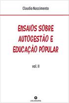Livro - Ensaios sobre autogestão e educação popular (vol.2)