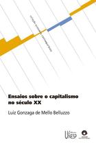 Livro - Ensaios sobre o capitalismo no século XX