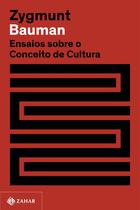 Livro - Ensaios sobre o conceito de cultura (Nova edição)