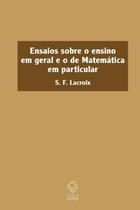 Livro - Ensaios sobre o ensino em geral e o de matemática em particular Livro - Ensaios sobre o ensino em geral e o de matemática em particular