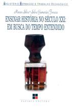 Livro - Ensinar história no século XXI