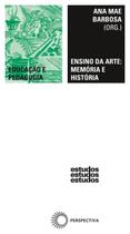 Livro - Ensino da arte: memória e história