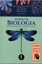 Livro - Ensino de biologia: entre a formação e a prática docente