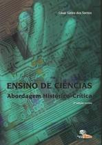 Livro - Ensino De Ciencias - Abordagem Historico-critica - Aua - Autores Associados