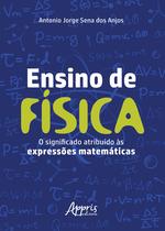 Livro - Ensino de física: o significado atribuído às expressões matemáticas