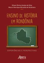 Livro - Ensino de História em Rondônia Livro - Ensino de História em Rondônia