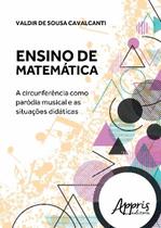 Livro - Ensino de matemática: a circunferência como paródia musical e as situações didáticas