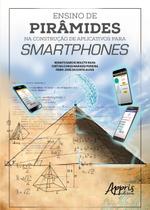 Livro - Ensino de pirâmides na construção de aplicativos para smartphones