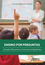 Livro - Ensino por perguntas: interações discursivas e construção de significados
