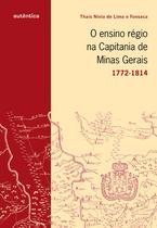 Livro - Ensino régio na capitania de Minas Gerais, O
