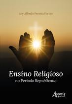 Livro - Ensino religioso no período republicano