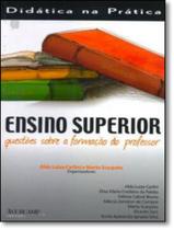 Livro - Ensino Superior - Questoes Sobre A Formacao Do Professor