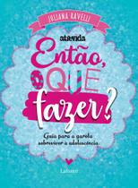 Livro - Então, o que fazer?