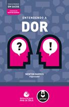 Livro - Entendendo a Dor Livro - Entendendo a Dor