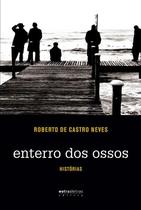 Livro - Enterro dos ossos: Histórias