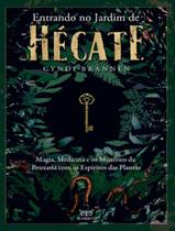 Livro - Entrando No Jardim De Hecate - Magia, Medicina E Os Misterios Da Bruxaria Com Os Espiritos Das Plantas Livro - Entrando No Jardim De Hecate - Magia, Medicina E Os Misterios Da Bruxaria Com Os Espiritos Das Plantas