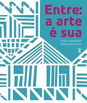 Livro - Entre: a arte é sua