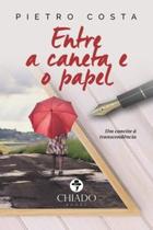 Livro - Entre a caneta e o Papel Livro - Entre a caneta e o Papel