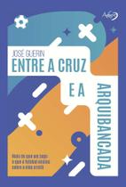 Livro - Entre a Cruz e a Arquibancada Livro - Entre a Cruz e a Arquibancada