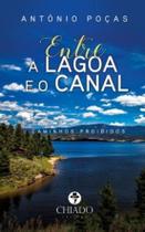 Livro - Entre a Lagoa e o Canal