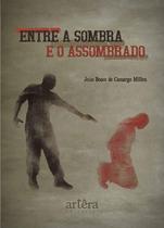 Livro - Entre a Sombra e o Assombrado