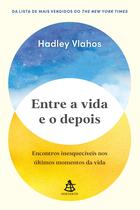 Livro - Entre a vida e o depois