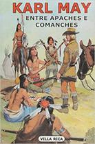Livro - Entre Apaches e Comanches Livro - Entre Apaches e Comanches