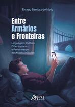 Livro - Entre Armários e Fronteiras Livro - Entre Armários e Fronteiras
