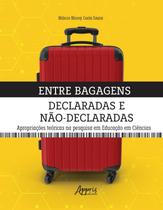 Livro - Entre bagagens declaradas e não-declaradas Livro - Entre bagagens declaradas e não-declaradas
