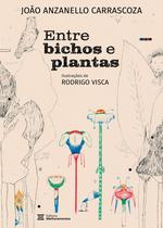 Livro - Entre bichos e plantas