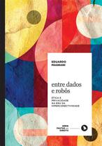 Livro - Entre Dados e Robôs