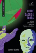 Livro - Entre dados e robôs