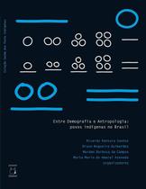 Livro - Entre Demografia e Antropologia