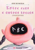 Livro - Entre Ecos E Outros Trecos Ed2