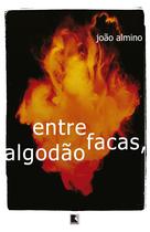 Livro - Entre facas, algodão