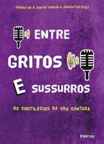 Livro - Entre gritos e sussurros