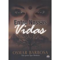 Livro Entre Nossas Vidas