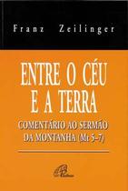Livro - Entre o céu e a terra Livro - Entre o céu e a terra